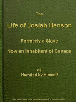 [Gutenberg 53609] • The Life of Josiah Henson, Formerly a Slave, Now an Inhabitant of Canada